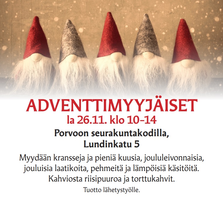 Adventtimyyjäiset la 26.11. klo 10-14 Porvoon seurakuntakodilla, Lundinkatu 5.