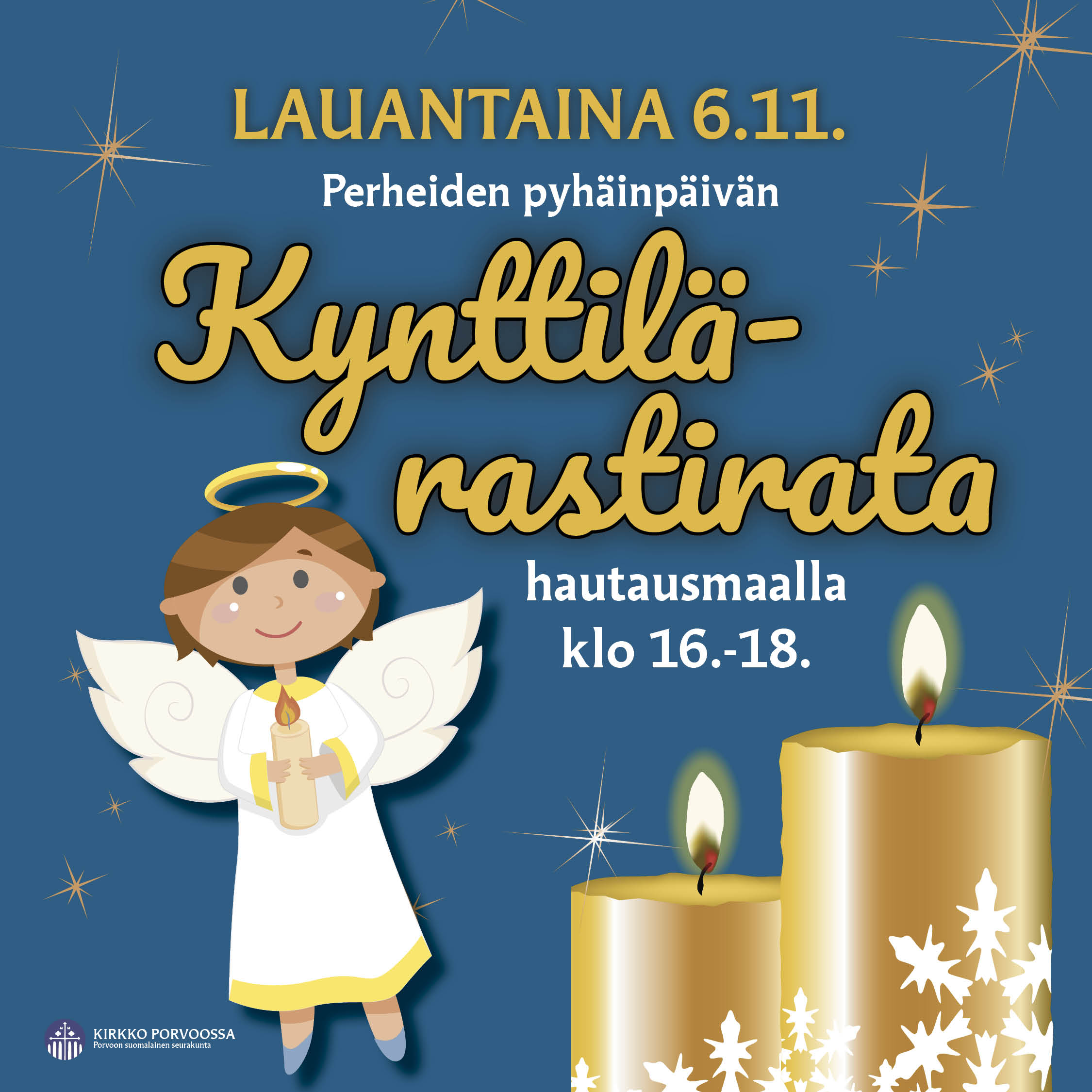 Mainoskuva perheiden pyhäinpäivän kynttilärastiradasta.