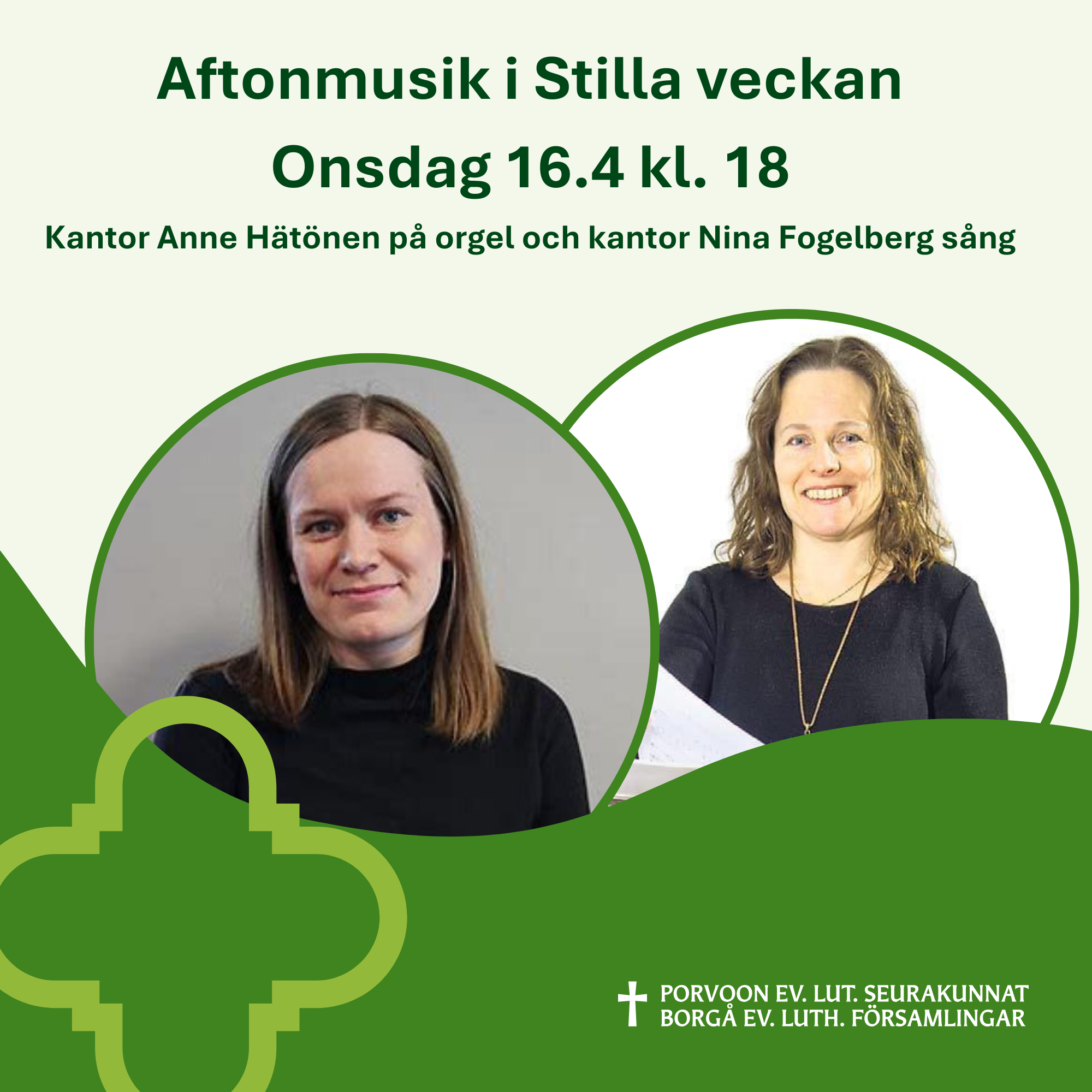 Iltamusiikkia hiljaisella viikolla Anne ja Nina.