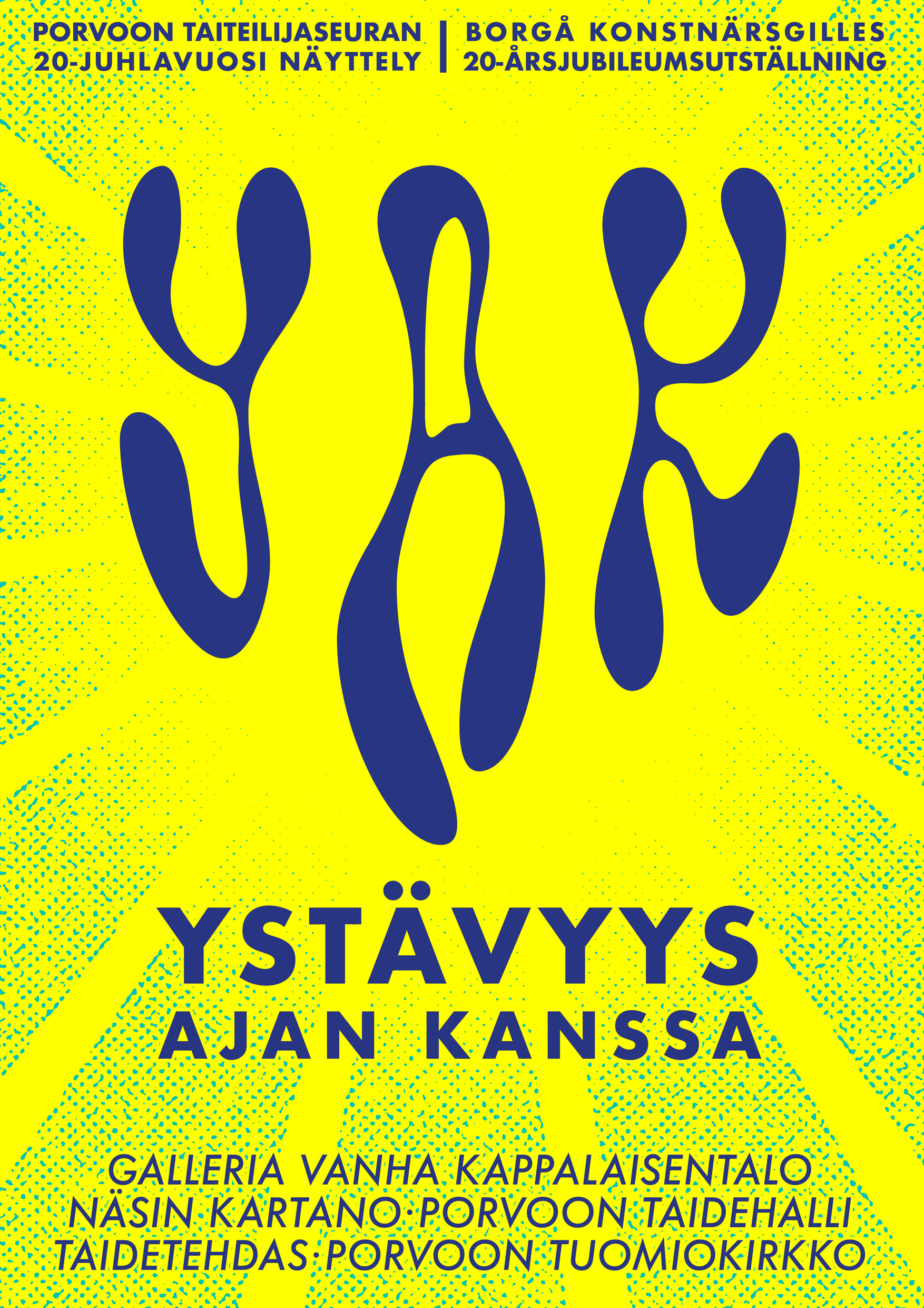Porvoon Taiteilijaseuran juhlanäyttely: Ystävyys ajan kanssa Ystävyys ajan kanssa -näyttelyn juliste.