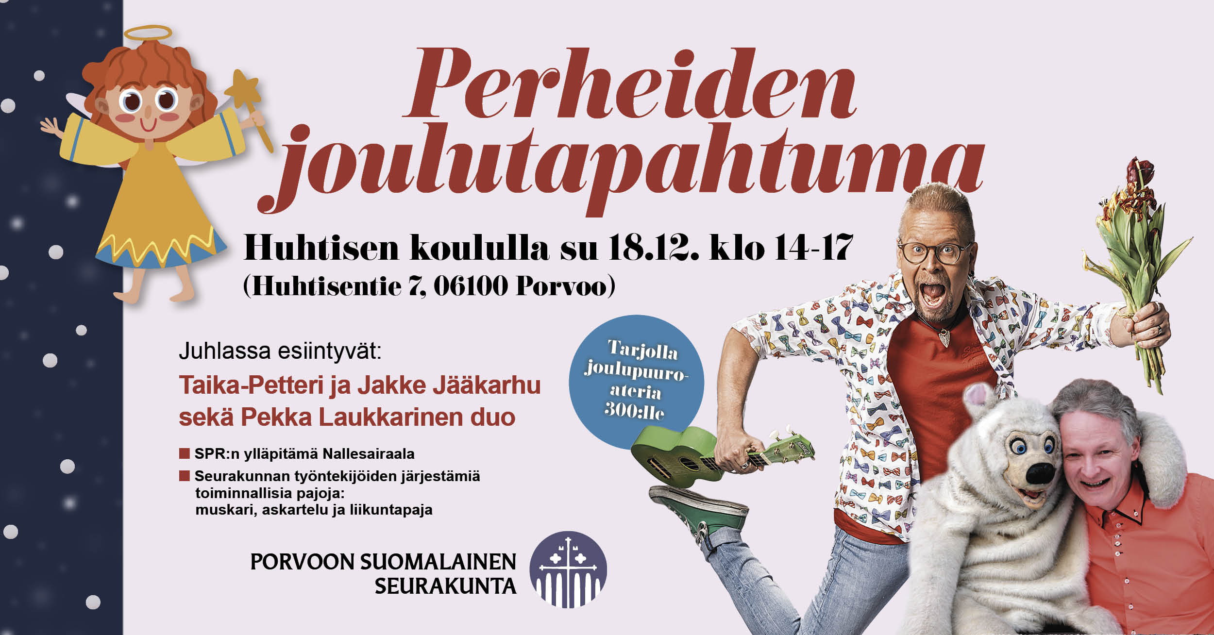 Perheiden joulutapahtuma , kuva Pekka Laukkarinen ja Taika-Petteri ja Jakke Jääkarhu